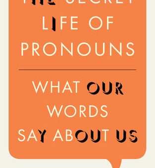 The Secret Life of Pronouns: What Our Words Say About Us | O#Sociology Supply