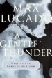 A Gentle Thunder: Hearing God Through the Storm | O#Religion For Sale