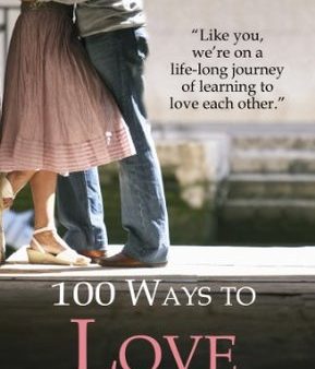 100 Ways to Love Your Husband: A Life-Long Journey of Learning to Love | O#Religion on Sale