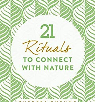 21 Rituals to Connect with Nature | O#Religion Online now